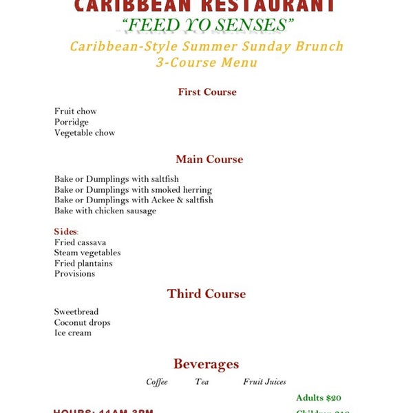 Introducing Some'Ting Nice Caribbean style Sunday's Summer Brunch. Begins 7/13/14 11AM to 3PM.Adults: $20.00 +TaxChildren: $12.00 + Tax