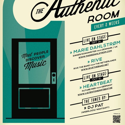 The Authentic Room, Meet People, Discover Music! Every other Thursday, starting September 26th 2013 with 2 live bands: Marie Dahlstrom (DK/UK) and Rive (NL).