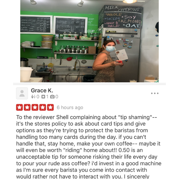 She Tip shamed me. Demanded a tip for counter-service in an aggressive manner as she handed me my coffee before I even went to pay and ​consider​ed a tip.  Then she went to Yelp to tip shame me again.