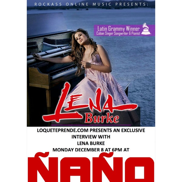 Ñaño Ecuadorian Kitchen in partnership with Gissela Tinoco from LOQUETEPRENDE.COM will hosts an exclusive interview with Cuban songwriter Lena Burke. Don't miss it. Next Monday December 8 at 6PM!