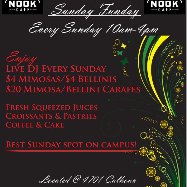 Sunday Funday this and every Sunday from 10am to 4pm. Check out Coog Radio's own DJ Mon spinning house hits for you while you enjoy $4/glass $20/carafe mimosas & fresh pastries for brunch.