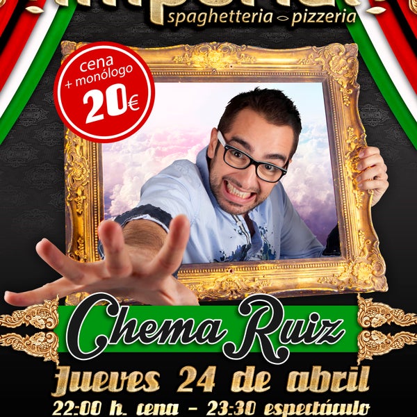 El próximo jueves 24 de abril el cómico Chema Ruiz realizará un espectáculo en Pizzeria Spaghetteria Imperial, lleno de humoral más puro estilo murcianico (reservas 868 97 11 59) Precio: 20€ con cena.