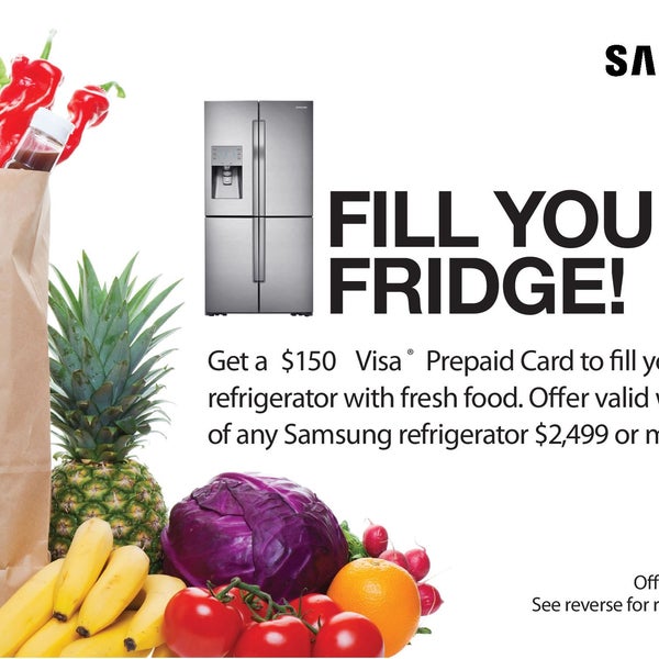 FILL YOUR FRIDGE with a $150 Visa Prepaid Card from SAMSUNG! Offer ends 8/26/2015. Check out the eligible models here: