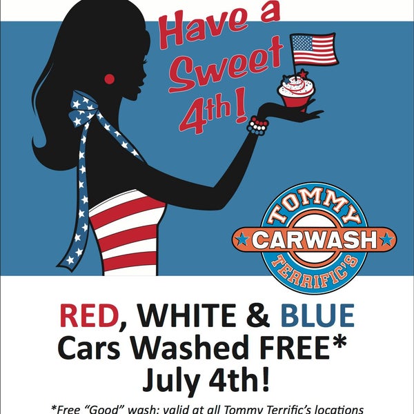 Free "Good" wash for red, white and blue cars on July Fourth! Happy Independence Day!