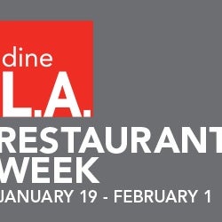 $20 Lunch and $40 Dinner menus for Dine LA Restaurant Week - Jan 29th - Feb 1st!