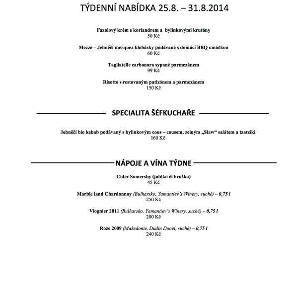 Týdenní nabídka Café Wine Bar Diama pro dny 25.8. - 31.8.2014