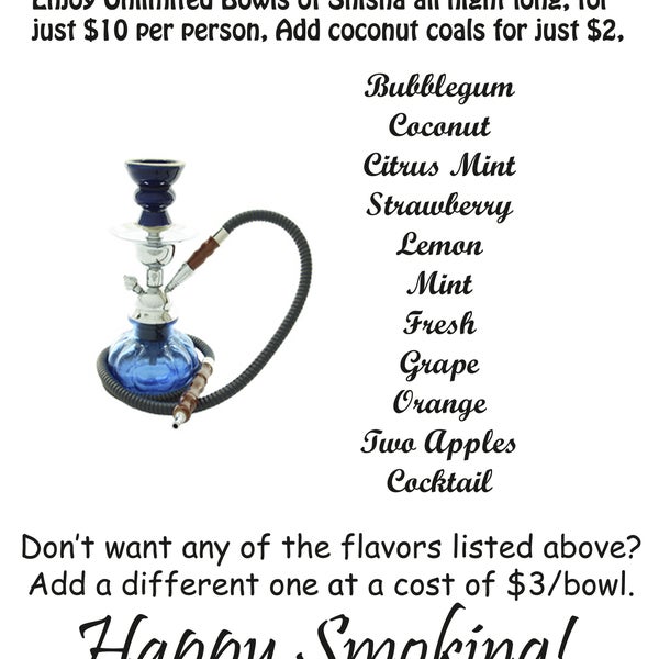 Our $10 Tuesday Menu! $10 per person, all you can smoke!