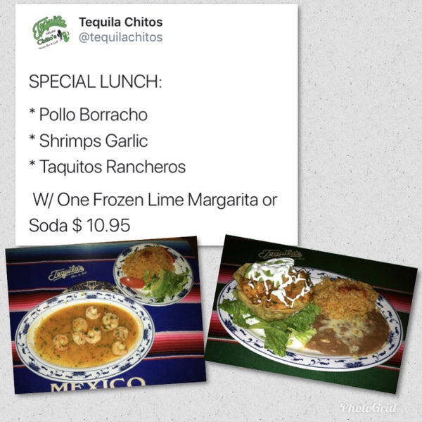 SPECIAL LUNCH:* Pollo Borracho* Shrimps Garlic* Taquitos Rancheros W/ One Frozen Lime Margarita or Soda $ 10.95