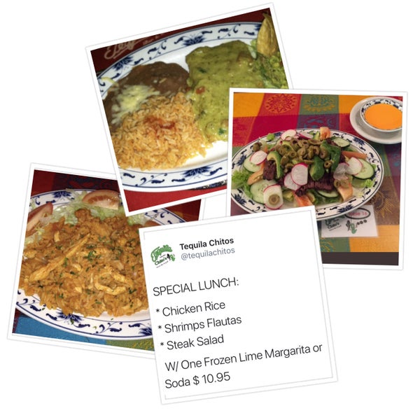SPECIAL LUNCH:* Chicken Rice* Shrimps Flautas* Steak Salad W/ One Frozen Lime Margarita or Soda $ 10.95