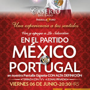 No te pierdas hoy este impactante duelo México vs Portugal en el mejor lugar Caserio del Lago, contamos con pantalla gigante