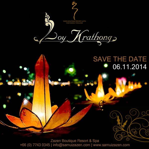Celebrate Loy Krathong on Thursday 6th November, 2014 at Zazen Restaurant. For more information and reservations, please contact us via email at fb@samuizazen.com or by phone at 077 430 345
