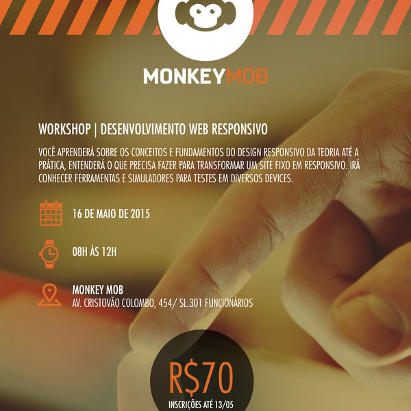 Vai rolar workshop de Desenvolvimento Web Responsivo em maio aqui na Monkey!