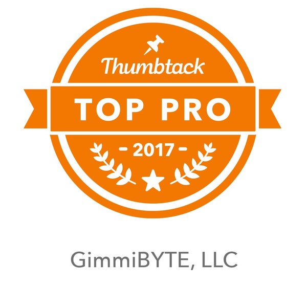 WE'VE DONE IT AGAIN!!! GimmiBYTE LLC has been selected a Thumbtack #TOPPRO2017!!! We are very proud of this achievement and look forward to continued success on Thumbtack!