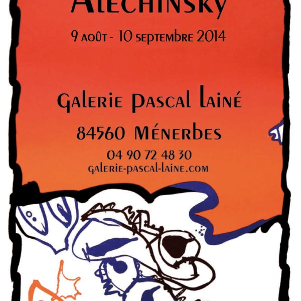 Exhibit: Alechinsky, August 9 to September 10, 2014                       #alechinsky #art #artist #arte #culture #cultural #exhibition #exhibit #painting #opening #gallery #menerbes #luberon #france
