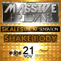 Skales - Shake Body!!!                                               T H I S   F R I D A Y Massive Urban Fridays 2nd Anniversary Celebration                           @            SENSATION Club