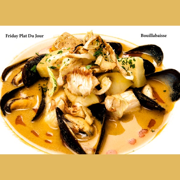 Gearing Up for a Fantastic Weekend! Enjoy a Delicious Bowl of Bouillabaisse - Our Friday Plat du Jour - on the Patio!