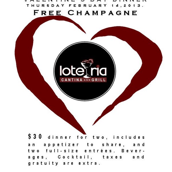 Celebrate Valentine’s Day at Loteria Cantina & Grill. Free Champagne.
