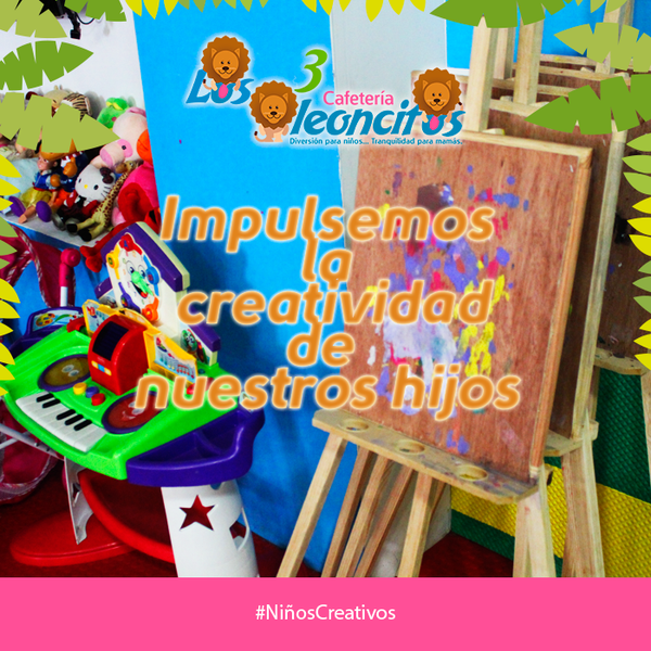 En Los 3 Leoncitos, ofrecemos espacios y actividades para impulsar la creatividad de los niños. Diversión para niños, tranquilidad para mamá. Síguenos en Facebook! www.facebook.com/los3leoncitos