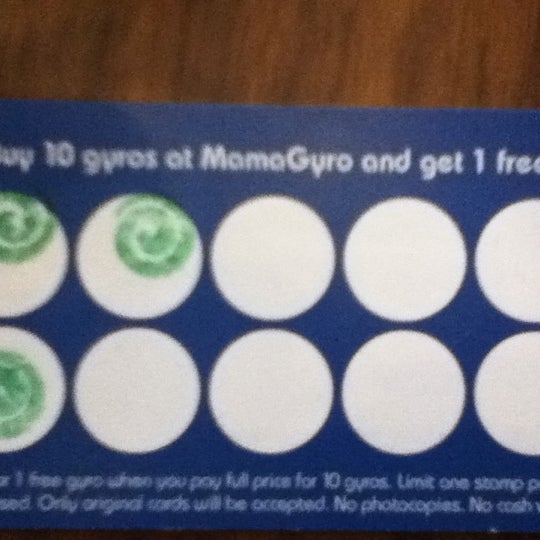 don't forget to stamp your loyalty card. you'll have one free gyro after the 10th purchase.