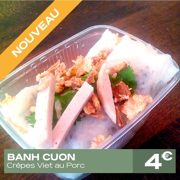 J'ai l'impression que 1 Banh Cuon achetée = 1 Offerte va continuer tout l'été moi!