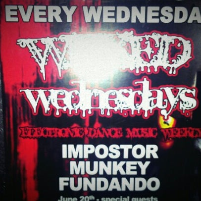 Every Wednesday is an Edm night called Wicked Wednesday centered around bass heavy electronic music. Munkey, impostor, Fun!dando and Sick or Well spin dubstep,dnb, and more. Lv's best dj guests weekly