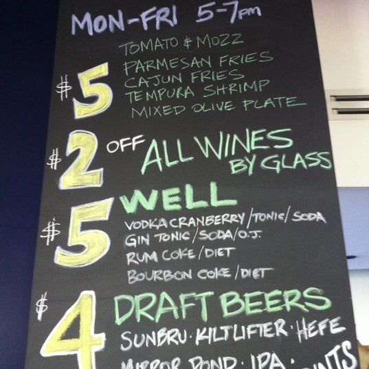 Happy hour Mon-Fri 5-7pm great specials on drinks , beer, wine , & food