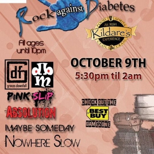 Check out "Rock Against Diabetes"  Sunday October 9!! Dashboard Mary, pink slip, maybe someday, nowhere slow, graces downfall, & absolution!!   Plus, check out the best buy game zone outside!!