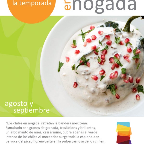 Los invitamos a probar nuestros deliciosos platillos, en especial los Chiles en Nogada.