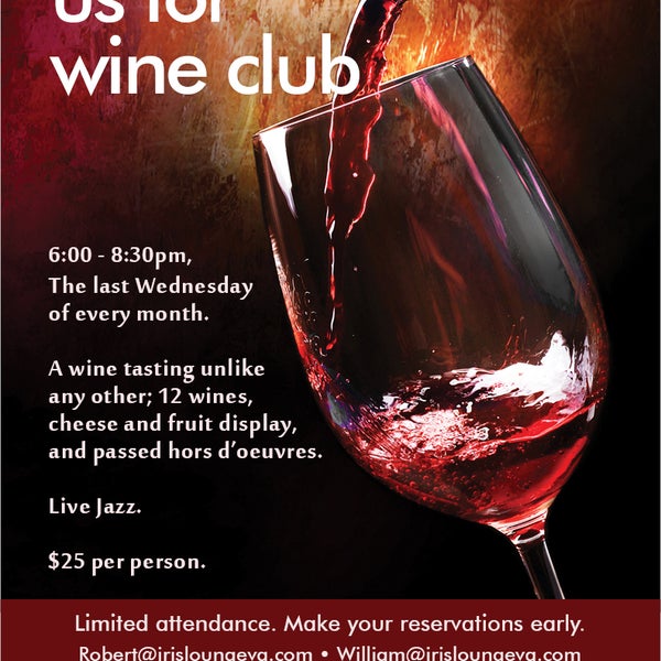 Be sure to check out Wine Club on the last Wednesday of every month!