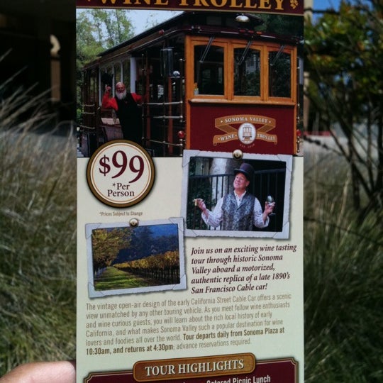 Try the Original Sonoma Valley Wine Tour! 6 hrs, 4 wineries, lunch all for $99! Call 877-Wine-Trolley!