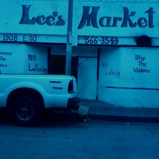 Lee's Market - Watts - 1908 E 110th St, Los Angeles, CA 90059