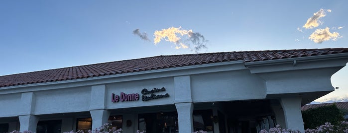 Le Donne Cucina Italiana Inc is one of Coachella Valley Food To Try List.