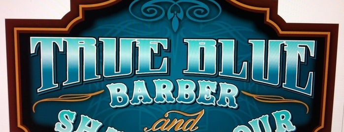 True Blue Barber and Shave Parlour is one of Sacramento.