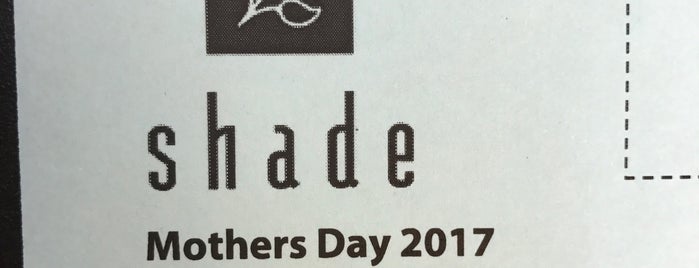 Shade is one of Restaurants I've Visited.