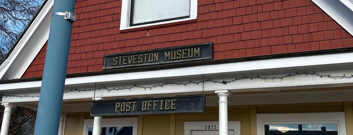Steveston Museum & Post Office is one of to consider.
