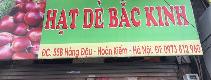 Hạt dẻ Băc Kinh 55 Hàng Đậu is one of Hanoi Shop & Service 2 Place I visited.