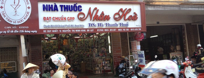 Nhân Hoà Pharmacy is one of Da Lat City Place I visited.
