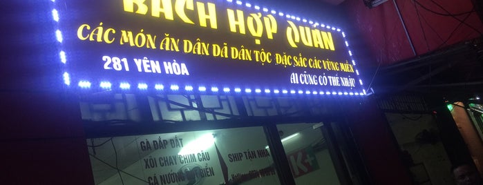 Bách Hợp Quán 281 Yên Hoà is one of Hanoi Restaurant 3 Place I visited.