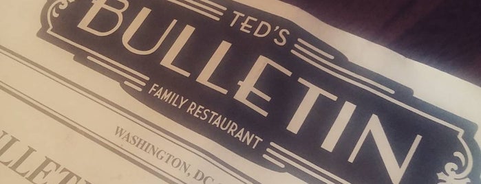Ted's Bulletin is one of Washington, DC.