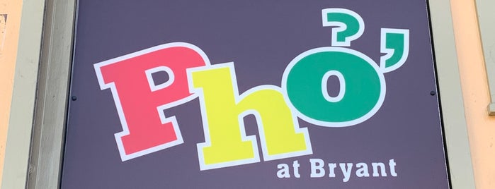 Pho On Bryant is one of SF Restaurants to Try.