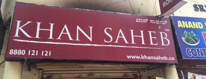 Khan Saheb is one of Bangalore.