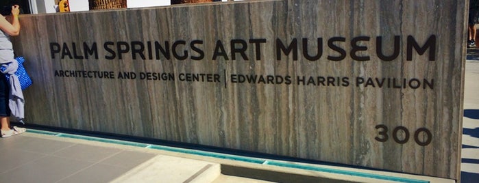 Palm Springs Art Museum - Architecture And Design Center is one of Palm Springs.