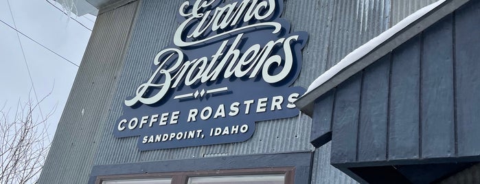 Evans Brothers Coffee is one of Sandpoint.