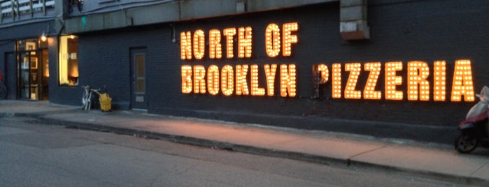 North of Brooklyn Pizzeria is one of Toronto.