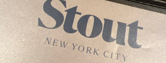 Stout is one of NYC.