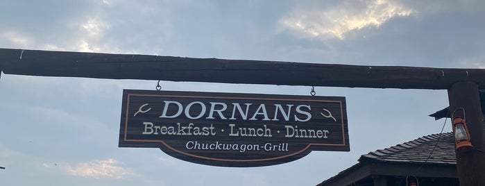 Dornan's Chuckwagon Grill is one of JH.
