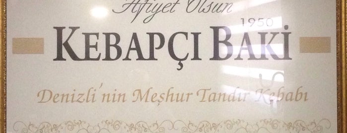Kebapçı Baki is one of Denizli & Aydın & Burdur & Isparta & Uşak & Afyon.