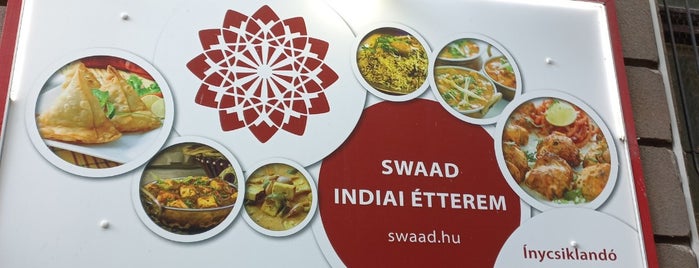 Swaad Indiai Étterem is one of My Budapest.