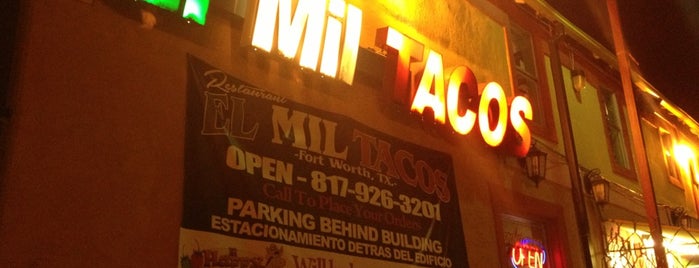 El Mil Tacos is one of Must-visit Taco Places in Fort Worth.