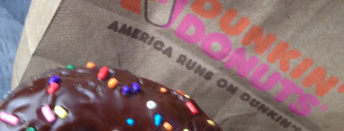 Dunkin' is one of I was the mayor here....